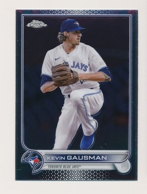 KEVIN GAUSMAN   2022 Topps Chrome #40 Toronto Blue Jays