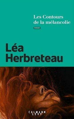 Les contours de la melancholie - Léa Herbreteau - V2080139