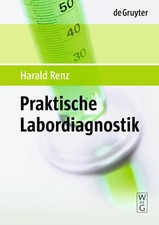 Praktische Labordiagnostik ~ Harald Renz ~  9...