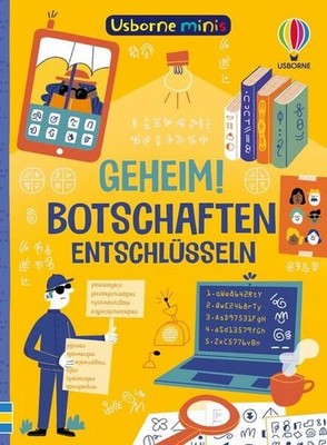 Usborne Minis: Geheim! Botschaften entschlüsseln: Mitmachbuch im klein 1393951-2