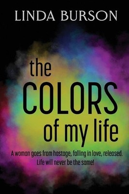 The Colors of My Life by Linda Burson (English) Paperback Book