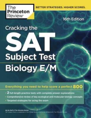 Cracking the SAT Subject Test in Biology E/M, 16th Edition (College Test  - GOOD