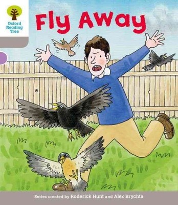 Oxford Reading Tree: Level 1: Decode and Develop: Fly Away, Paperback by Hunt...