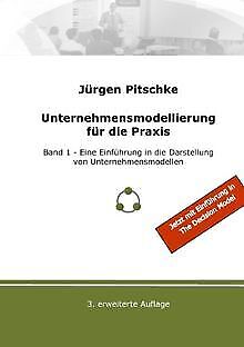 Unternehmensmodellierung für die Praxis: Band 1: Ei... | Buch | Zustand sehr gut - Pitschke, Jürgen