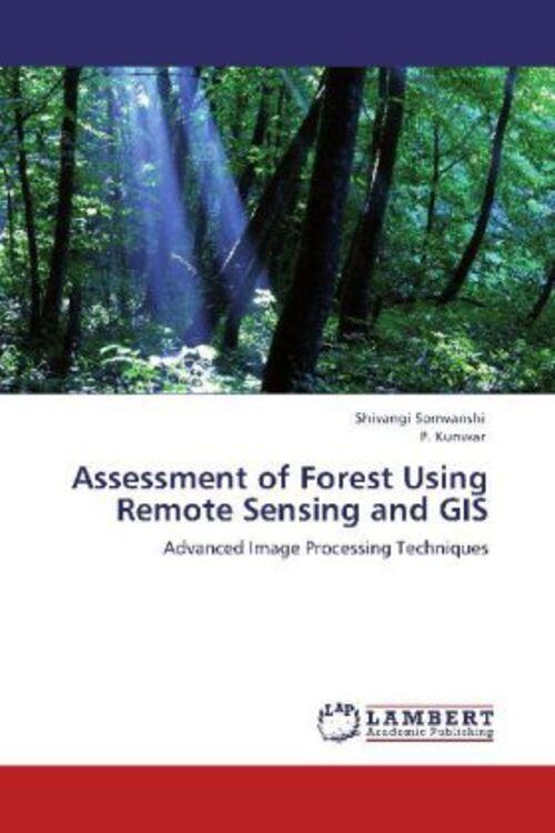 Thumbnail - Shivangi Somvanshi (u. A.) | Assessment Of Forest Using Remote Sensing