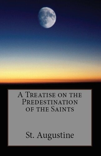 Thumbnail - St Augustine A Treatise On The Predestination Of The S (taschenbuch)