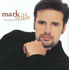 CD Mark Wills - Permanently 2000 - NEU