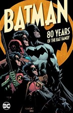 BATMAN: 80 YEARS OF THE BAT FAMILY By Scott Snyder & Tom King **Excellent**