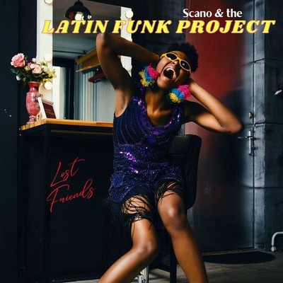 Audio Cd - Scano & The Latin Funk Project  - Lost Friends  - Azzurra Music -D- N