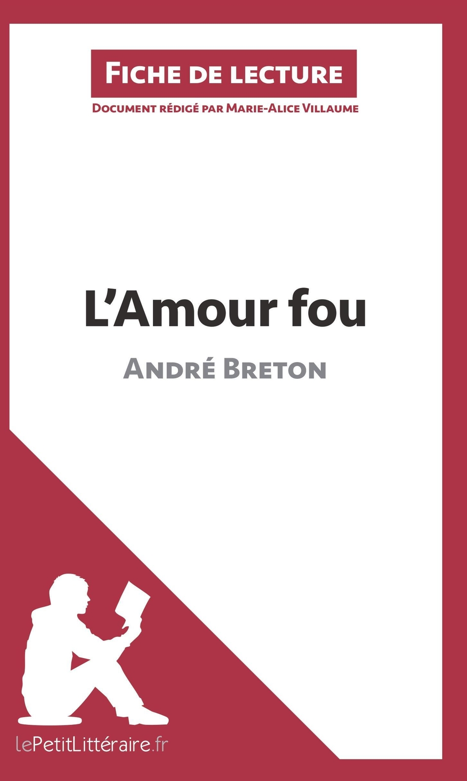 Thumbnail - L'amour Fou D'andré Breton (fiche De Lecture) | Lepetitlitteraire (u.
