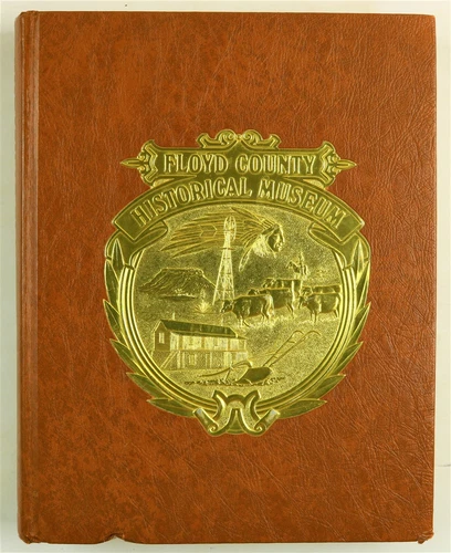 Floyd County, Texas Floydada Lockney Aiken Barwise TX 1979 Family History Book