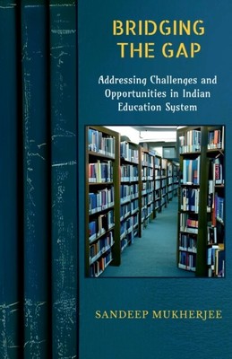 Mukherjee - BRIDGING THE GAP - New paperback or softback - S9000z