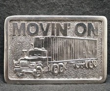 WL15149 NOS VINTAGE 1974  MOVIN' ON  18-WHEELER TRUCKING MENS BELT BUCKLE