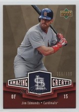 2006 Upper Deck Amazing Greats Gold 56/699 Jim Edmonds #AG-JE 2r8
