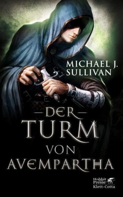 Michael J. Sullivan Der Turm von Avempartha (Riyria, Bd. 2)