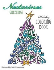 Nectarines Greetings Holiday Coloring Book by Andi Schoenbaum [Paperback]