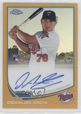 2013 Topps Chrome Gold Refractor Rookie Auto 3/50 Oswaldo Arcia #186 Auto 0f8