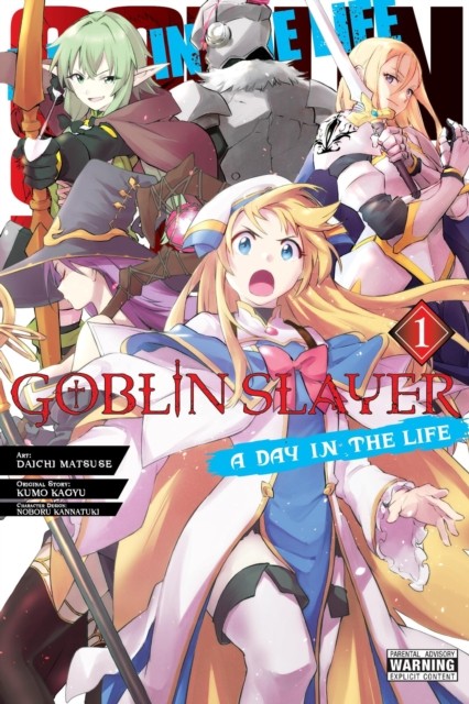 Goblin Slayer: A Day in the Life, Vol. 1 (manga) by Anthony Quintessenza