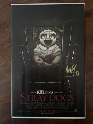  Stray Dogs #3 Annabelle Homage Variant SIGNED By Tony Fleecs Image Comics 2021