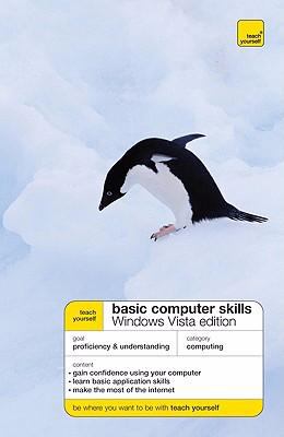 Teach Yourself Basic Computer Skills, Windows Vista Edition by Moira Stephen