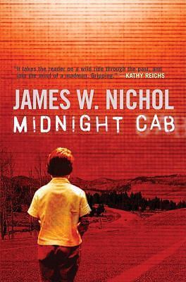 Midnight Cab by James W. Nichol (2004, Hardcover)