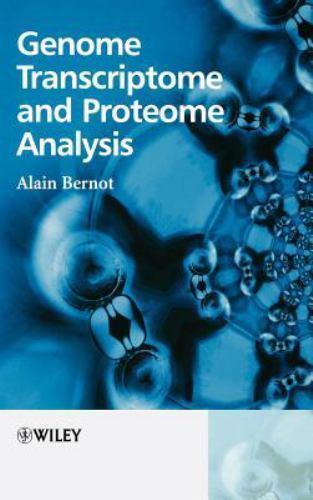 Genome Transcriptome and Proteome Analysis by Alain Bernot (2004 ...