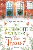 Das Weihnachtswunder Von Haus 7 | Roman | Anja Marschall | Taschenbuch | 352 S.