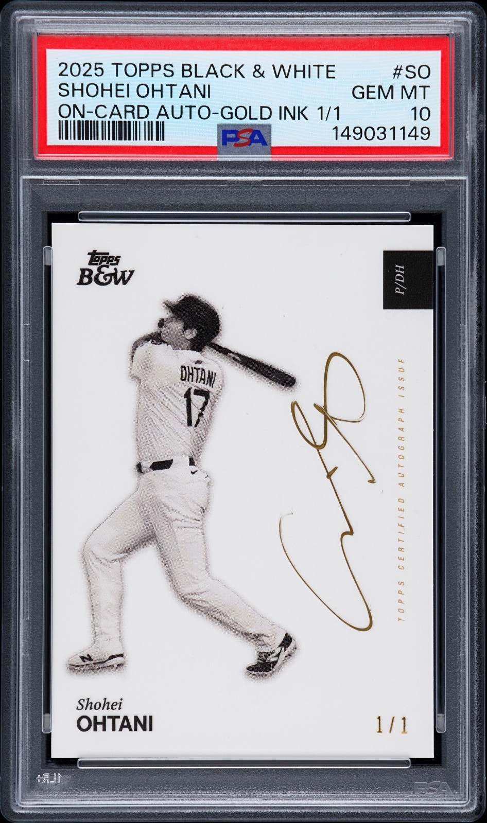 2025 Topps Black & White B&W Shohei Ohtani Auto 1/1 Dodgers PSA 10