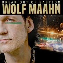 Break Out of Babylon von Wolf Maahn | CD | Zustand sehr gut