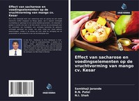 Sambhaji Jarande (U. A.) | Effect Van Sacharose En Voedingselementen Op De...