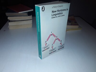 NEW HORIZONS IN LINGUISTICS LYONS:
