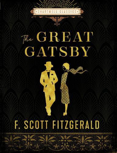 F. Scott Fitzgerald The Great Gatsby (Copertina rigida) Chartwell Classics
