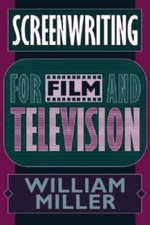 Screenwriting for Film and Television - Paperback By Miller, William - GOOD
