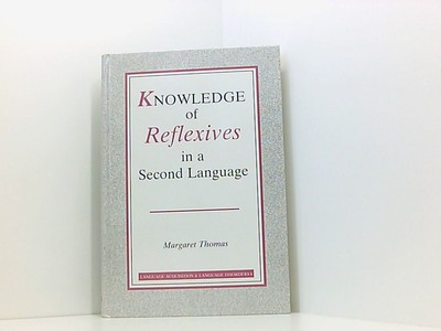 Knowledge of Reflexives in a Second Language (Language Acquisition and Language 