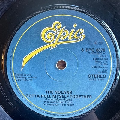 The Nolans   Gotta Pull Myself Together 7'' Single 1980 Epic Pop 45 RPM