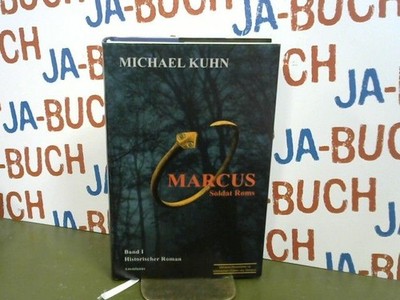 Marcus Band 1, Soldat Roms Kuhn, Michael: