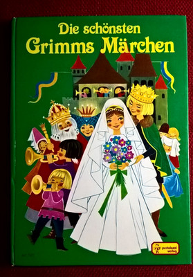 ''Die schönsten Grimms Märchen'', Brüder Grimm, 1983, Pestalozzi Verlag
