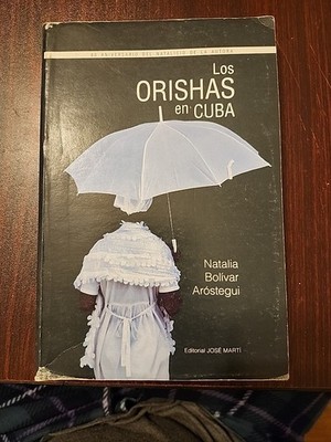''Los Orishas en Cuba''