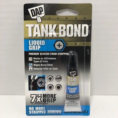 Liquid Grip Clear Prevents Screws from Stripping 0.2oz Dap Tank Bond