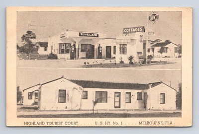 #ad #ad c1940 Highland Tourist Court US Hwy 1 Sinclair Gas Station Melbourne FL Postcard $16.95