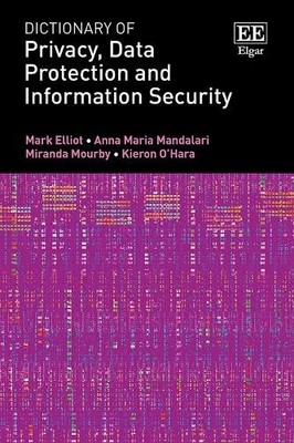 Dictionary of Privacy, Data Protection and Information Security - 9781035300914