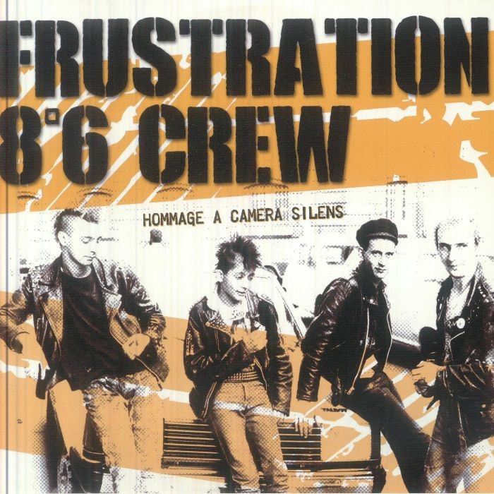 FRUSTRATION/8°6 CREW - Hommage A Camera Silens - Vinyl (7"" + insert)