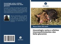 Mayra Anton Dib Saleh | Imunologia SuíNa E Efeitos Imunoestimulantes Dos...