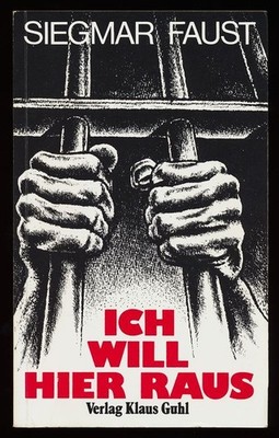 Ich will hier raus : mehrerteils aus seinen eigenen vorgezeigten Schriften u. Ze