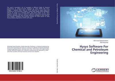 Hysys Software For Chemical and Petroleum Engineering Ahmmed Saadi Ibrahem