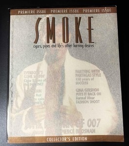 Vintage SMOKE Magazine Premier Issue Collectors Edition Pierce Brosnan 007 Cigar