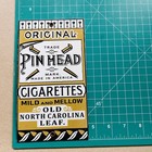 Pin Head Cigarettes North Carolina Leaf Porcelain Enamel  Vintage Sign 8" x 4.5" — photo 3