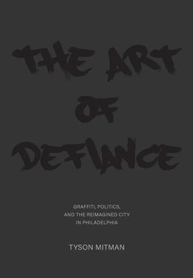 Tyson Mitman | The Art of Defiance | Taschenbuch | Englisch (2018)