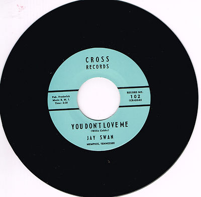 JAY SWAN - YOU DON'T LOVE ME / GOT MY MOJO WORKING (Hot Blues Bopper) Rockabilly