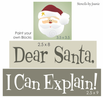 Joanie Stencil Dear Santa Can Explain Jolly Elf Christmas Country Primitive Sign